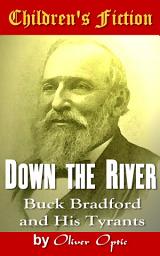 Icon image Down the River: Children's Fiction