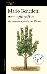 Icon image Antología poética: Selección y prólogo de Joan Manuel Serrat
