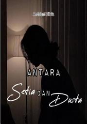 Icon image Antara Setia Dan Dusta