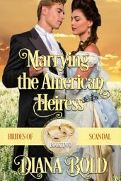 Icon image Marrying the American Heiress