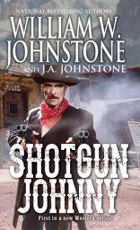 Icon image Shotgun Johnny: Volume 1