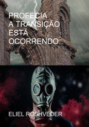 Icon image A Profecia: A transição está ocorrendo