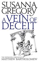 Icon image A Vein Of Deceit: The Fifteenth Chronicle of Matthew Bartholomew