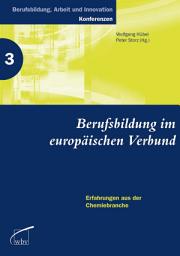 Icon image Berufsbildung im europäischen Verbund: Erfahrungen aus der Chemiebranche