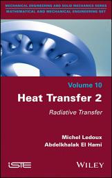 Icon image Heat Transfer 2: Radiative Transfer