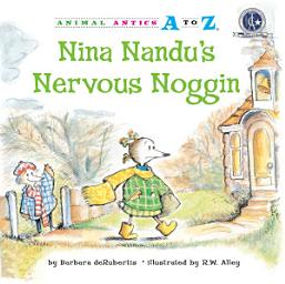 Icon image Nina Nandu's Nervous Noggin: Read Along or Enhanced eBook