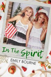 Icon image In The Spirit: A Blended Family Christmas Story