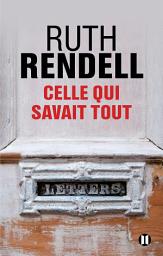 Icon image Celle qui savait tout