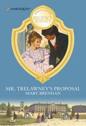 Icon image MR. TRELAWNEY'S PROPOSAL