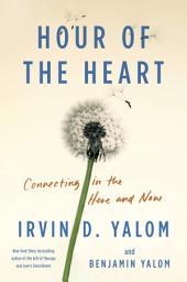 Icon image Hour of the Heart: Connecting in the Here and Now