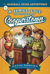 Icon image A Hall Lot of Trouble at Cooperstown