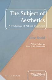 Icon image The Subject of Aesthetics: A psychology of art and experience