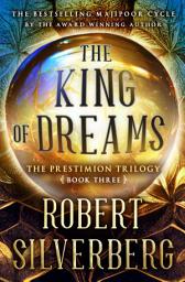 Icon image King of Dreams: Book Three of The Prestimion Trilogy