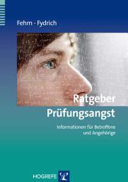 Icon image Ratgeber Prüfungsangst: Informationen für Betroffene und Angehörige