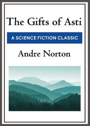 Icon image The Gifts of Asti