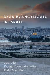 Icon image Arab Evangelicals in Israel