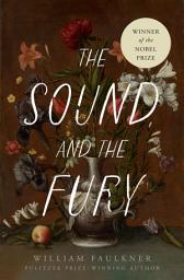 Icon image The Sound and the Fury
