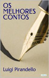 Icon image Os Melhores Contos de Pirandello: Prêmio Nobel