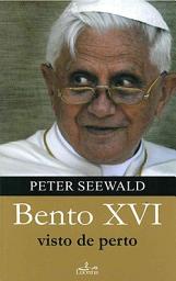 Icon image Bento XVI - Visto de Perto