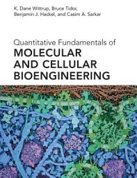 Icon image Quantitative Fundamentals of Molecular and Cellular Bioengineering