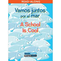 Icon image Vamos juntos por el mar / A School Is Cool Read-Along