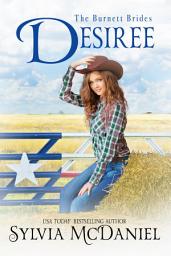 Icon image Desiree: The Burnett Brides Book 14
