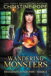 Icon image Wandering Monsters: A Cozy Witch Mystery (Small Town Psychic Sleuth)