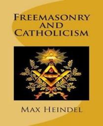 Icon image Freemasonry and Catholicism