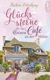 Icon image Glückssterne über dem kleinen Café an der Mühle
