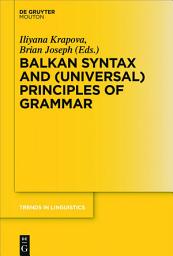 Icon image Balkan Syntax and (Universal) Principles of Grammar