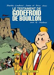 Icon image Freddy Lombard: le Testament de Godefroid de Bouillon