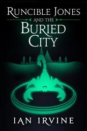 Icon image Runcible Jones and the Buried City