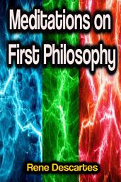 Icon image Meditations on First Philosophy