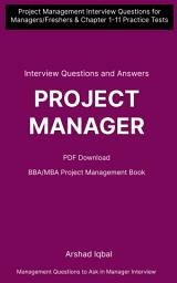 Icon image Project Management Questions and Answers PDF: Competitive Exam Questions for Class 8-12 & Chapter 1-13 Practice Tests (Management Notes for Beginners)