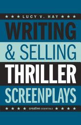 Icon image Writing & Selling Thriller Screenplays