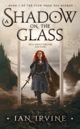 Icon image A Shadow on the Glass: A Tale of the Three Worlds