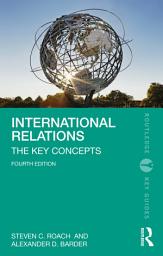 Icon image International Relations: The Key Concepts, Edition 4