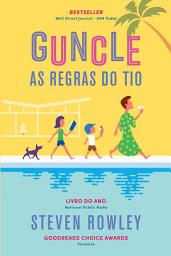 Icon image Guncle: As Regras do Tio