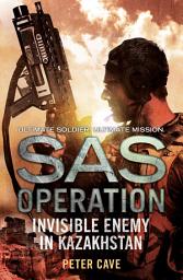 Icon image Invisible Enemy in Kazakhstan (SAS Operation)