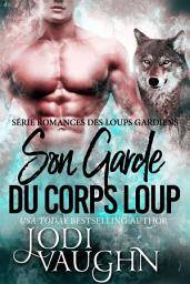 Icon image Son Garde du Corps Loup