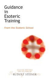 Icon image Guidance in Esoteric Training: From the Esoteric School
