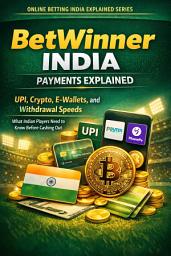 Icon image BetWinner India Payments Explained: UPI, Crypto, E-Wallets, and Withdrawal Speeds — What Indian Players Need to Know Before Cashing Out