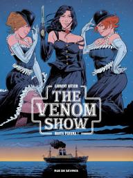 Icon image The venom show - Tome 1 - Hasta panama !