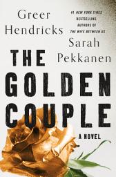 Icon image The Golden Couple: A Novel