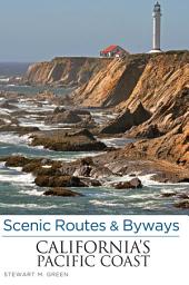 Icon image Scenic Routes & Byways California's Pacific Coast: Edition 7