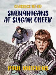 Icon image Shenanigans at Sugar Creek