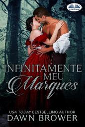 Icon image Infinitamente meu marquês.