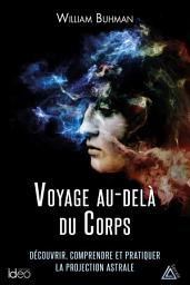 Icon image Voyage au-delà du corps