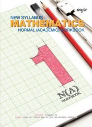 Icon image New Syllabus Mathematics Workbook 1NA: Normal Academics (1st Edition)