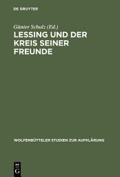 Icon image Lessing und der Kreis seiner Freunde